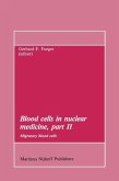Blood cells in nuclear medicine, part II (eBook, PDF) Blood cells in nuclear medicine, part II (eBook, PDF)