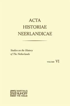 Acta Historiae Neerlandicae/Studies on the History of the Netherlands VI (eBook, PDF) - Brulez, W.; Koch, A. C. F.; Kossman, E. H.; Spits, F. C.; Vries, Joh. de; Geschiere, P. L.; Carter, Alice. C.; Dhondt, J.