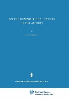 On the Compositional Nature of the Aspects (eBook, PDF) - Verkuyl, H. J.