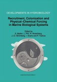Recruitment, Colonization and Physical-Chemical Forcing in Marine Biological Systems (eBook, PDF)