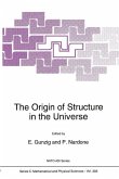 The Origin of Structure in the Universe (eBook, PDF)