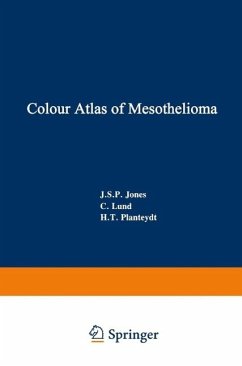 Colour Atlas of Mesothelioma (eBook, PDF) - Jones, J. S. P.; Lund, C.; Planteydt, H. T.