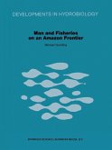 Man and Fisheries on an Amazon Frontier (eBook, PDF)