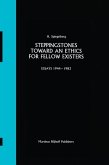 Steppingstones Toward an Ethics for Fellow Existers (eBook, PDF)