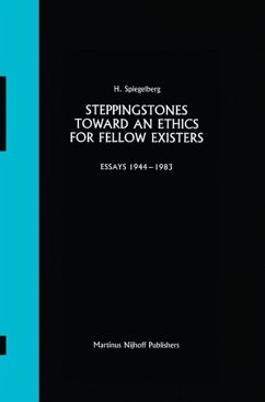 Steppingstones Toward an Ethics for Fellow Existers (eBook, PDF) - Spiegelberg, E.
