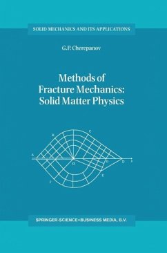 Methods of Fracture Mechanics: Solid Matter Physics (eBook, PDF) - Cherepanov, G. P.