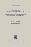 The Legal Status, Privileges and Immunities of the Specialized Agencies of the United Nations and Certain Other International Organizations (eBook, PDF)