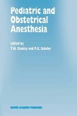 Pediatric and Obstetrical Anesthesia (eBook, PDF)