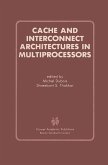 Cache and Interconnect Architectures in Multiprocessors (eBook, PDF)