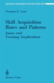 Skill Acquisition Rates and Patterns (eBook, PDF)