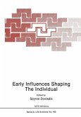 Early Influences Shaping The Individual (eBook, PDF)