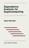 Dependence Analysis for Supercomputing (eBook, PDF)