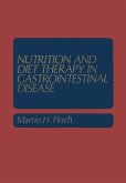 Nutrition and Diet Therapy in Gastrointestinal Disease (eBook, PDF)