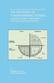 The Ontogeny of Human Bonding Systems (eBook, PDF)