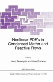 Nonlinear PDE's in Condensed Matter and Reactive Flows (eBook, PDF)