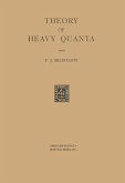 Theory of Heavy Quanta (eBook, PDF)