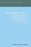 The Apologetic Value of Human Holiness (eBook, PDF)