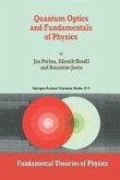 Quantum Optics and Fundamentals of Physics (eBook, PDF)