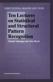 Ten Lectures on Statistical and Structural Pattern Recognition (eBook, PDF)