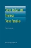 Tensor Analysis and Nonlinear Tensor Functions (eBook, PDF)