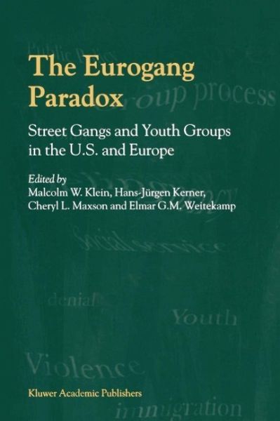 The Eurogang Paradox (eBook, PDF) The Eurogang Paradox (eBook, PDF)