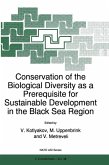 Conservation of the Biological Diversity as a Prerequisite for Sustainable Development in the Black Sea Region (eBook, PDF)