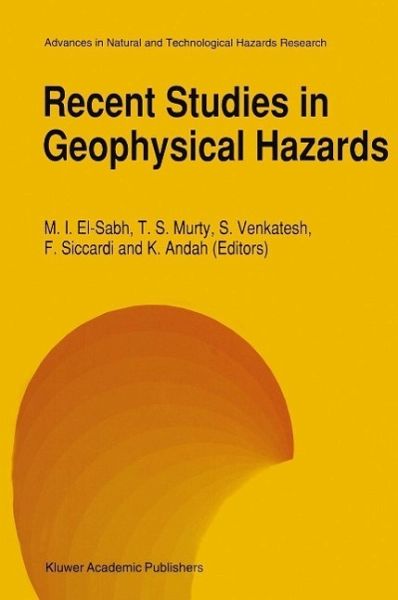 Recent Studies in Geophysical Hazards (eBook, PDF) Recent Studies in Geophysical Hazards (eBook, PDF)