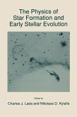 The Physics of Star Formation and Early Stellar Evolution (eBook, PDF)