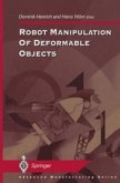 Robot Manipulation of Deformable Objects (eBook, PDF)