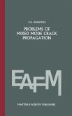 Problems of mixed mode crack propagation (eBook, PDF)