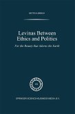 Levinas between Ethics and Politics (eBook, PDF)