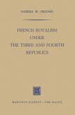 French Royalism under the Third and Fourth Republics (eBook, PDF)