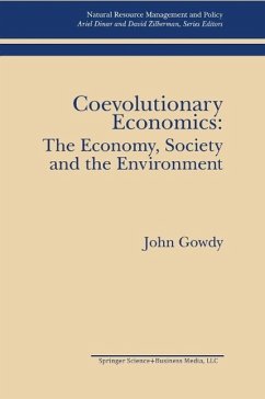 Coevolutionary Economics: The Economy, Society and the Environment (eBook, PDF) - Gowdy, John