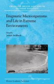 Enigmatic Microorganisms and Life in Extreme Environments (eBook, PDF)