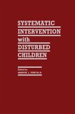Systematic Intervention with Disturbed Children (eBook, PDF)