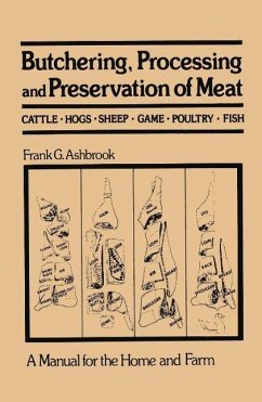 Butchering, Processing and Preservation of Meat (eBook, PDF) - Ashbrook, Frank G.