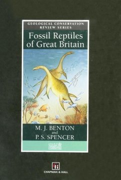 Fossil Reptiles of Great Britain (eBook, PDF) - Benton, M. J.; Spencer, P. S.