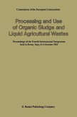 Processing and Use of Organic Sludge and Liquid Agricultural Wastes (eBook, PDF)