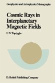Comic Rays in Interplanetary Magnetics Fields (eBook, PDF)