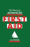 The Theory of Advanced First Aid (eBook, PDF)