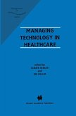 Managing Technology in Healthcare (eBook, PDF)