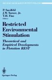 Restricted Environmental Stimulation (eBook, PDF)