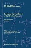 Revisiting the Foundations of Relativistic Physics (eBook, PDF)