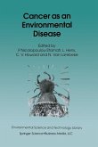 Cancer as an Environmental Disease (eBook, PDF)