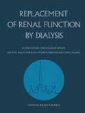 Replacement of Renal Function by Dialysis (eBook, PDF)