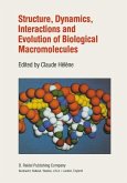 Structure, Dynamics, Interactions and Evolution of Biological Macromolecules (eBook, PDF)