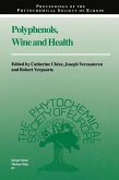 Polyphenols, Wine and Health (eBook, PDF)