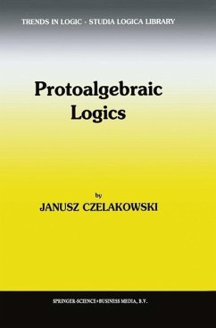 Protoalgebraic Logics (eBook, PDF) - Czelakowski, Janusz