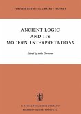 Ancient Logic and Its Modern Interpretations (eBook, PDF)