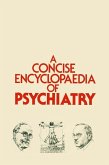 A Concise Encyclopaedia of Psychiatry (eBook, PDF)